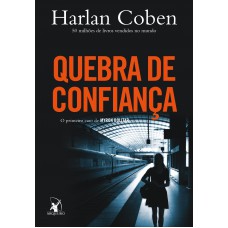 Quebra de confiança (Myron Bolitar – Livro 1) Quebra de confiança (Myron Bolitar – Livro 1)