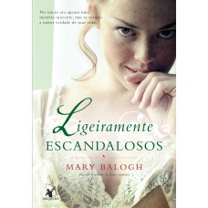Ligeiramente escandalosos (Os Bedwyns – Livro 3) Ligeiramente escandalosos (Os Bedwyns – Livro 3)