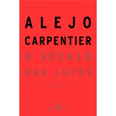 O século das luzes O século das luzes