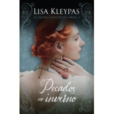 Pecados no inverno – Edição Pop Chic (As Quatro Estac¸o~es do Amor – Livro 3)