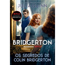 Os segredos de Colin Bridgerton (Os Bridgertons – Livro 4) Os segredos de Colin Bridgerton (Os Bridgertons – Livro 4)