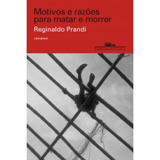 Motivos e razões para matar e morrer Motivos e razões para matar e morrer