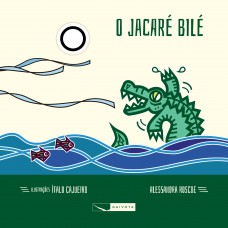 O jacaré bilé O jacaré bilé