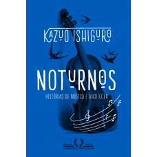 Noturnos - Histórias de música e anoitecer