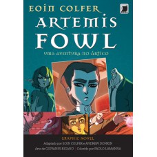 Artemis Fowl: Uma aventura no Ártico (Graphic novel - Vol. 2) Artemis Fowl: Uma aventura no Ártico (Graphic novel - Vol. 2)