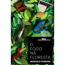 O fogo na floresta