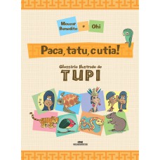 Paca, tatu e cutia! Paca, tatu e cutia!