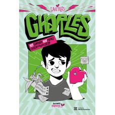 Charles e a Garota que Não Gostava Dele Charles e a Garota que Não Gostava Dele