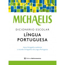 Michaelis dicionário escolar língua portuguesa Michaelis dicionário escolar língua portuguesa