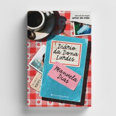 Diário da dona Lurdes Diário da dona Lurdes