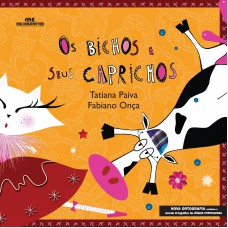 Os Bichos e Seus Caprichos