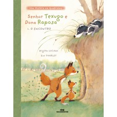 Senhor Texugo e Dona Raposa Senhor Texugo e Dona Raposa