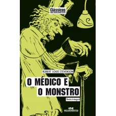 O Médico e o Monstro O Médico e o Monstro