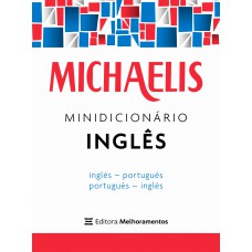 Michaelis minidicionário inglês Michaelis minidicionário inglês