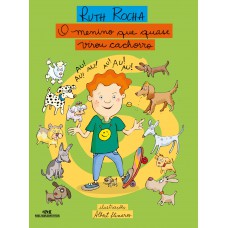 O Menino que Quase Virou Cachorro O Menino que Quase Virou Cachorro