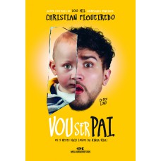 Eu Fico loko. Vou ser Pai (Autografado) Eu Fico loko. Vou ser Pai (Autografado)