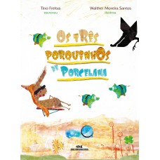 Os Três Porquinhos de Porcelana