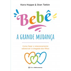 Bebê, a grande mudança Bebê, a grande mudança