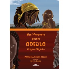 Um Presente Para Adeola Um Presente Para Adeola