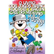 O Livro dos Jogos, Brincadeiras e Bagunças do Menino Maluquinho