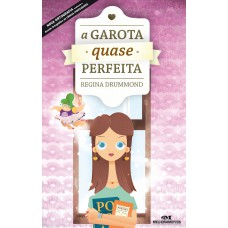 A Garota Quase Perfeita A Garota Quase Perfeita