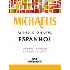 Michaelis minidicionário espanhol Michaelis minidicionário espanhol