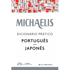 Michaelis dicionário prático português-japonês Michaelis dicionário prático português-japonês