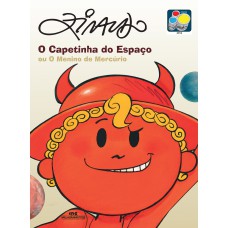 O Capetinha do Espaço ou O Menino de Mercúrio O Capetinha do Espaço ou O Menino de Mercúrio