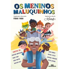 Os Meninos Maluquinhos Os Meninos Maluquinhos
