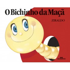 O Bichinho da Maçã O Bichinho da Maçã
