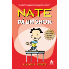 Nate dá um show