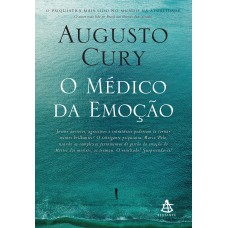 O médico da emoção O médico da emoção
