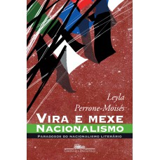 Vira e mexe, nacionalismo Vira e mexe, nacionalismo