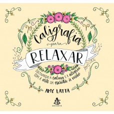 Caligrafia para relaxar Caligrafia para relaxar