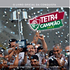 Fluminense tetracampeão Fluminense tetracampeão