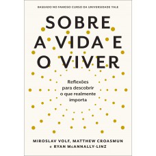 Sobre a vida e o viver Sobre a vida e o viver