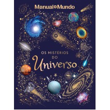 Os mistérios do Universo Os mistérios do Universo