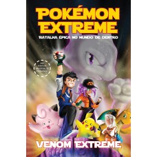 Pokémon Extreme – Batalha épica no mundo de dentro Pokémon Extreme – Batalha épica no mundo de dentro