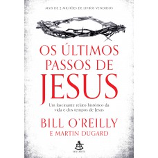 Os últimos passos de Jesus Os últimos passos de Jesus
