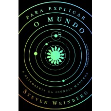 Para explicar o mundo Para explicar o mundo