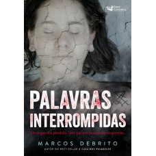 Palavras Interrompidas Palavras Interrompidas