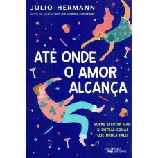 Até onde o amor alcança