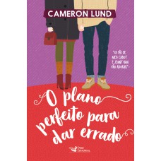 O plano perfeito para dar errado O plano perfeito para dar errado