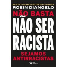 Não basta não ser racista