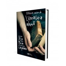 A história concisa da literatura alemã A história concisa da literatura alemã