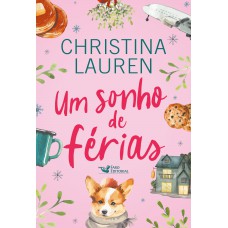 Um sonho de férias - Christina Lauren Um sonho de férias - Christina Lauren