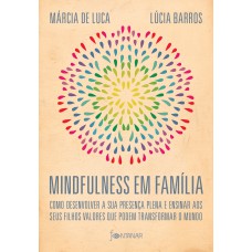 Mindfulness em família Mindfulness em família