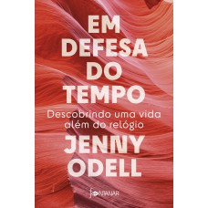 Em defesa do tempo Em defesa do tempo