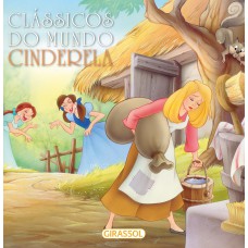 Clássicos do mundo - Cinderela Clássicos do mundo - Cinderela