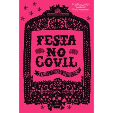 Festa no covil